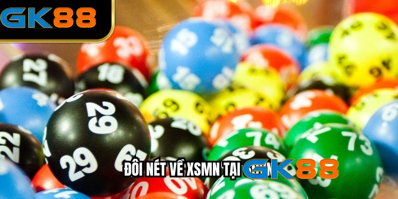 Đôi nét về XSMN tại GK88